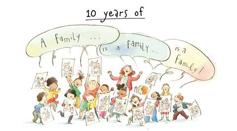 Celebrating 10 Years of A Family Is a Family Is a Family