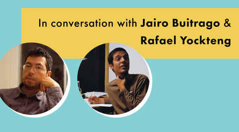 Interview with Creators Jairo Buitrago and Rafael Yockteng
