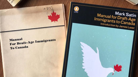 Malcolm Shookner on The Manual for Draft-Age Immigrants to Canada