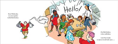  This image is a double page spread. To the left, a girl with light skin tone walks with plastic bags. A speech bubble reads, “Hello!” To the right, two women with dark skin tone and one with light skin tone are in a kitchen. “Hello!” is behind them. A man with light skin tone holds a pot and a bottle of juice. A boy with medium skin tone is by the table. Text: Every Wednesday, we come together in this little kitchen. Our little kitchen, a tiny, small place, is just big enough, so squeeze in and make space 