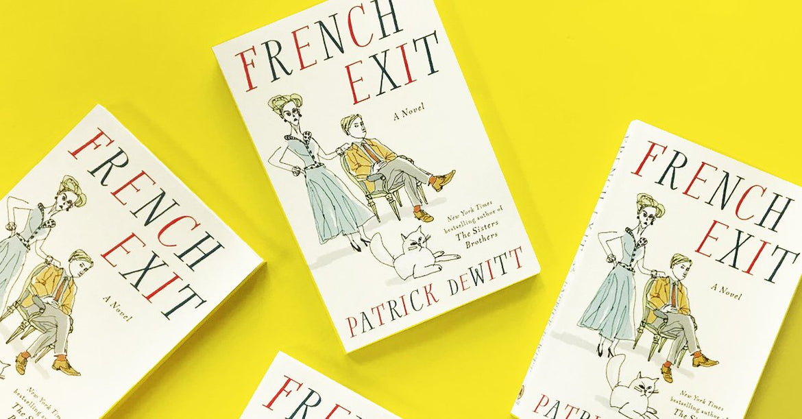 Read an Excerpt from French Exit by Patrick deWitt