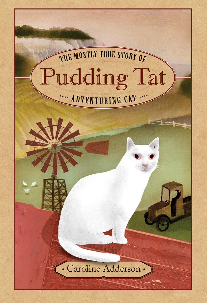  The Mostly True Story of Pudding Tat, Adventuring Cat 