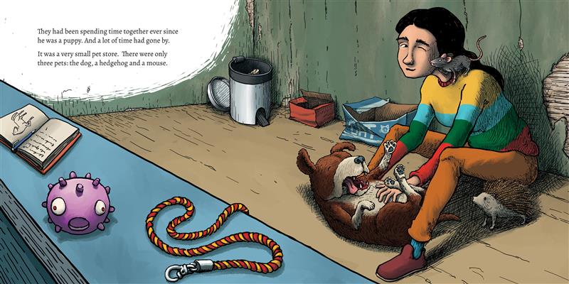 A girl with medium-light skin tone and black hair in a ponytail, wearing a striped shirt and orange pants, sits on the floor and pets the dog’s belly. A mouse sits on her shoulder, and a hedgehog sits beside her. A leash, pet toy and a small book rest on the counter nearby. Text: They had been spending time together ever since he was a puppy. And a lot of time had gone by. It was a very small pet store. There were only three pets: the dog, a hedgehog and a mouse. 