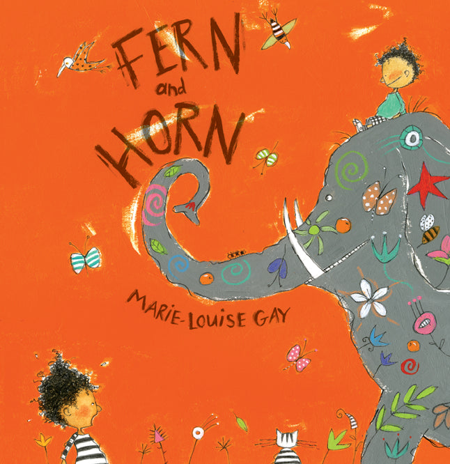  A grey elephant stands against an orange background. The elephant has many small doodles and drawings of plants, shapes, and bugs on it. On the elephantÕs head sits one child with medium dark skin tone and in front of the elephant stands another. Small plants are on the ground. Birds and butterflies are in the air. Text: Fern and Horn. Marie-Louise Gay. 