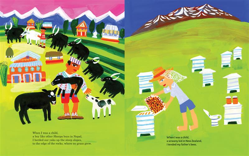 This image is a double page spread. To the left, a man with medium skin tone is in a field with yaks. He holds one. Colourful houses are around the field. The text says he grew up in Nepal and herded yaks up steep slopes to edges where no grass grows. To the right, a man with light skin tone is in a field with beehives. He has a hive open and holds a piece of it with many bees. He wears a hat with a net on it. Behind is a mountain range. The text says he grew up in New Zealand and tended his father’s bees. 