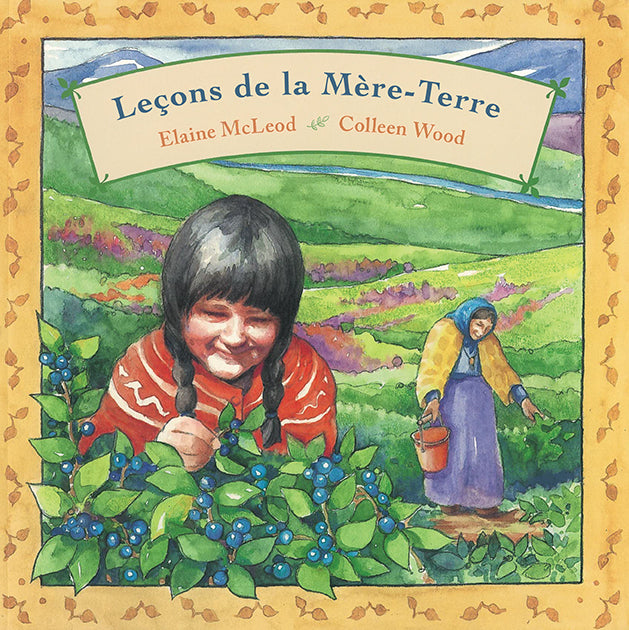  Leçons de la Mère-Terre 