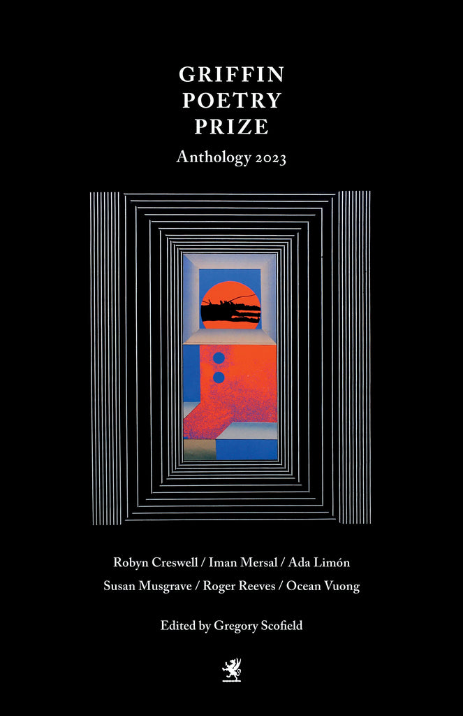  The 2023 Griffin Poetry Prize Anthology 