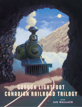  Canadian Railroad Trilogy 