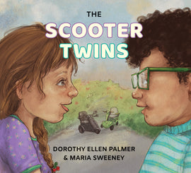  The Scooter Twins, by Dorothy Ellen Palmer and Maria Sweeney. Two children, a boy and a girl, face each other. They are visible from the shoulders up. The girl has long brown hair in a braid, and wears a purple shirt. The boy has short, dark curly hair, green glasses and a green striped shirt. Behind them, on a sidewalk, are two mobility scooters: one black and one green. 