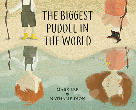 The Biggest Puddle in the World – House of Anansi Press
