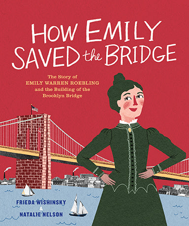  How Emily Saved the Bridge 