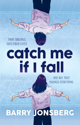  Catch Me If I Fall 