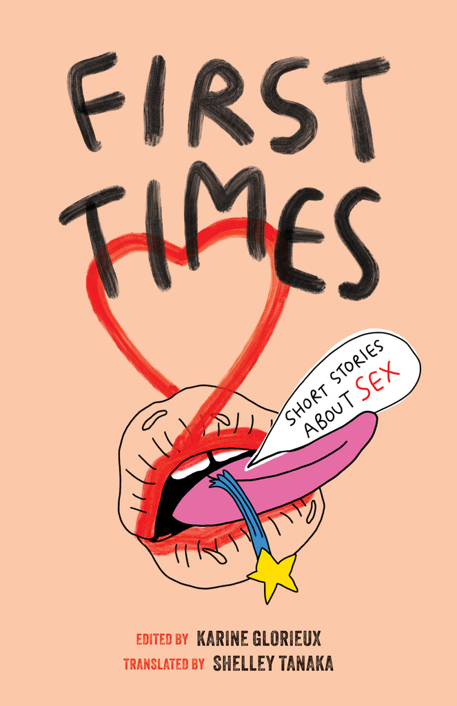  First Times: Short Stories about Sex 