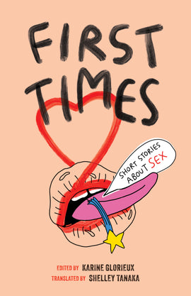  First Times: Short Stories about Sex 