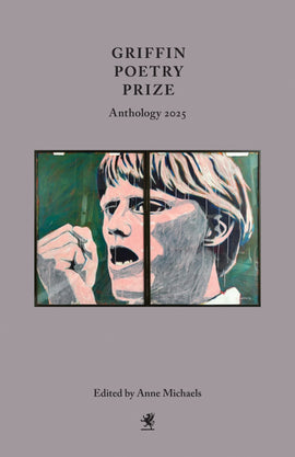  Griffin Poetry Prize Anthology 2025 