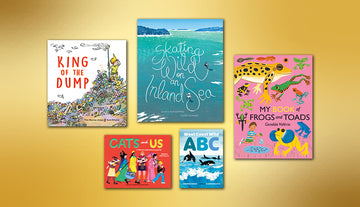 An image of the covers of King of the Dump, Skating Wild on an Inland Sea, Cats and Us, West Coast Wild ABC, and My Book of Frogs and Toads on a gold background. 