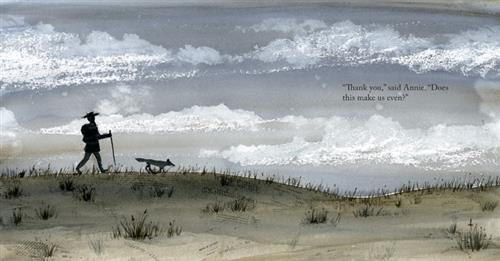  It is dark outside. Patches of grass dot a small hill. The silhouette of a person holding a walking stick and wearing a hat is walking across the hill. The silhouette of a fox walks in front of them. There are clouds in the sky. Text: “Thank you,” said Annie. “Does this make us even?” 