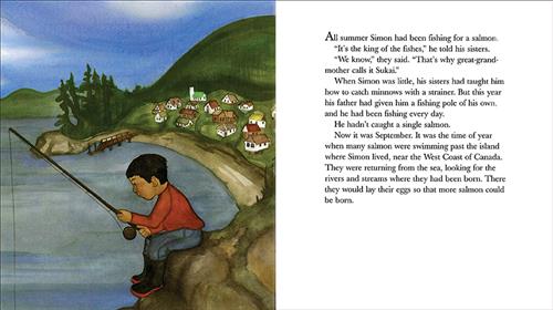  A boy with medium skin tone and black hair sits on the edge of a cliff with a fishing rod. Behind him is a town beside a small inlet beach. Behind the town is a large green hill. The text says that Simon has been fishing for salmon all summer, because it is the king of the fish, but has not caught one. He learned to fish for minnow, and this year his father gave him a fishing pole. It is now September, when they swim past this part of Western Canada to lay their eggs. 