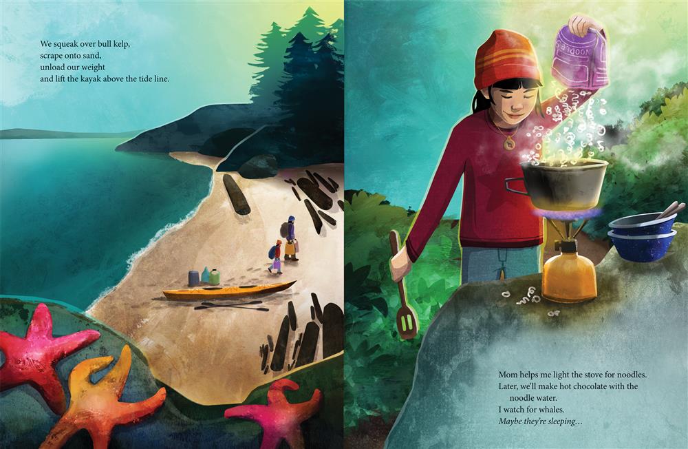  The image is divided into two. Image 1: The girl and her Mom are on a beach. They carry their bags from the kayak to make camp. Text: We squeak over bull kelp, scrape onto sand, unload our weight and lift the kayak above the tide line. Image 2: The girl empties dry noodles into a pot of hot water on the small camp stove. Text: Mom helps me light the stove for noodles. Later, we’ll make hot chocolate with the noodle water. I watch for whales. Maybe they’re sleeping … 