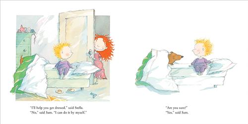  This image is a double page spread. To the left is a bed. A boy with light skin tone and blonde hair is lying under the covers. A brown dog lies beside him on top of the covers. Text: “Sam,” called Stella. “Wake up!” To the right is a bed. The boy has pushed back the covers on the bed. He is yawning. The brown dog is also yawning. On the floor is a rug, a pair of slippers, and a sock. Text: “I’m awake,” yawned Sam. “I think.” 