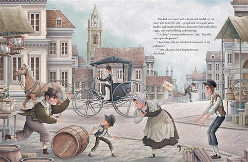  A horse and carriage drive on a cobblestone road. There are two men, a woman, and a boy with light skin tone by a market stall with chickens and ducks in wooden cages. One man rolls a barrel toward the boy. The woman is in front of the boy holding a letter. The other man is behind the woman. Text: Tom had never seen such a hustle and bustle! Up one street and down the next—people and horses and carts, baskets and barrels, and boxes, dogs underfoot and birds in cages, everyone hollering and hurrying. 