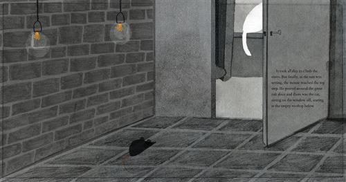 This image is in shades of black and white. A small space has a brick wall and two small, exposed lightbulbs. A black mouse is in the middle of the room. An open door with a key in the lock is on one side. Outside of the door is a ledge with a white cat sitting on it. Text: It took all day to climb the stairs. But finally, as the sun was setting, the mouse reached the top step. He peered around the great oak door and there was the cat, sitting on the windowsill, staring at the empty rooftop below. 
