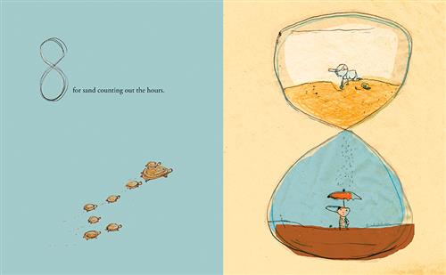  This image is a double page spread. To the left is one large turtle and seven small turtles. One of the small turtles is on the large turtle’s back. Text: 8 for sand counting out the hours. To right is a large hourglass. In the top half of the hourglass is sand. On top of the sand is a child digging with a shovel and a pale. In the bottom half of the hourglass is a child holding an umbrella. Sand falls onto the umbrella from the top half of the hourglass. 