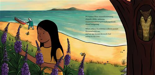  Sand lines the shore of a beach. Beyond the sand is grass and a section of tall purple flowers. A girl with medium dark skin tone and black hair stands beside the flowers and reaches out to them. Bumblebees fly around. An owl sleeps in the hollow of a tree beside the flowers. On the beach, a woman with grey hair is dragging a red canoe. Text: When yellow Bumblebee collects purple fireweed with me, and we spy brown Screech Owl asleep in the tree. 