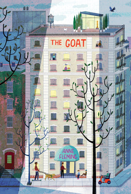  A tall city building is on a street corner. At the top of the building in red letters is the book’s title, “The Goat”. A spotlight shines from above and illuminates the front of the building. A white goat is on the roof. On the sidewalk are a person walking their dog, a concierge at the front door, two children, and a person in an electric wheelchair. The awning over the front door has the author’s name, “Anne Fleming”. Beside and behind the building are more buildings. 